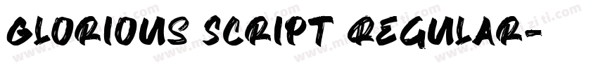 Glorious Script Regular字体转换